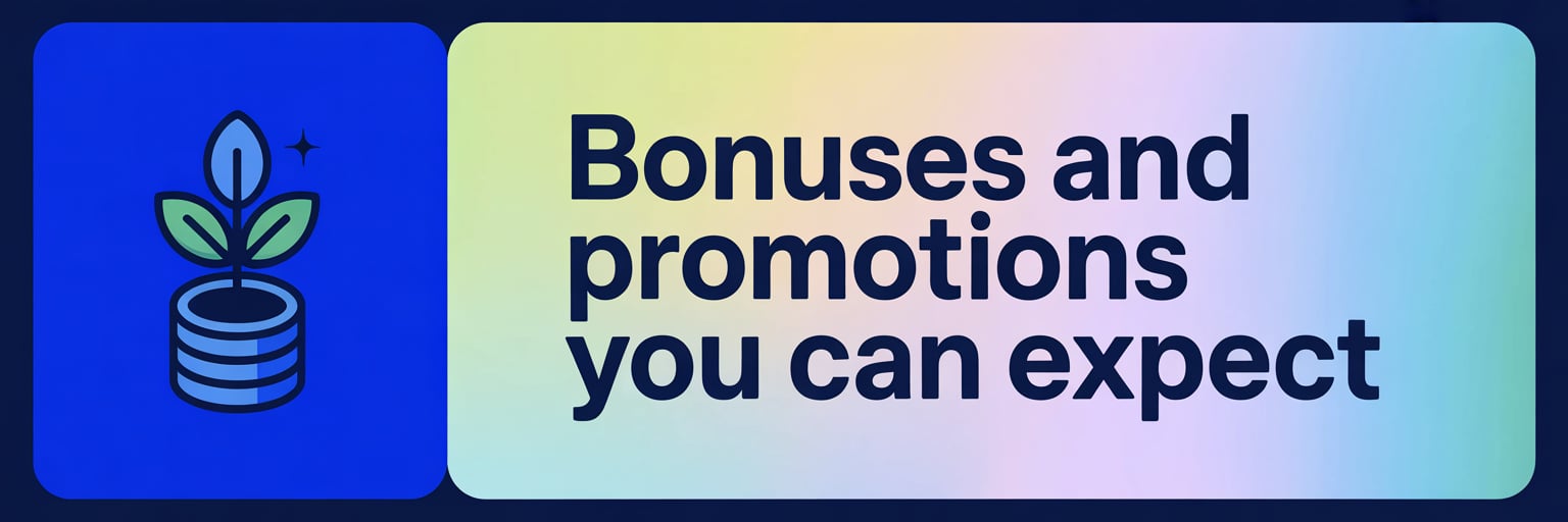 Bonuses and Promotions You Can Expect